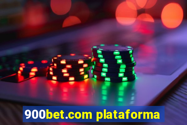 900bet.com plataforma